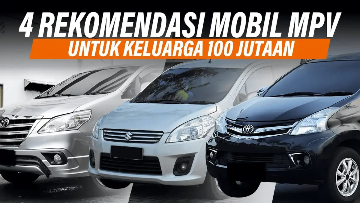 Simak rekomendasi mobil MPV bekas 100 jutaan terbaik untuk keluarga. Cek keunggulan Avanza, Innova Barong, Ertiga, dan Xpander di sini!