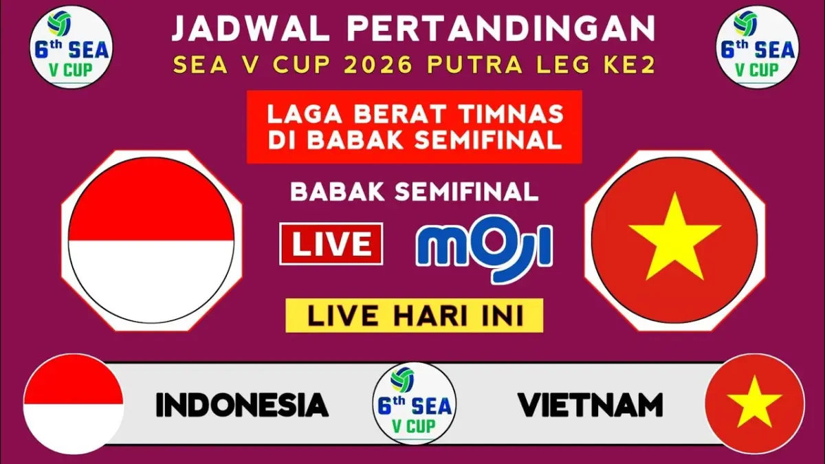 Jadwal semifinal SEA V League 2026 Putra leg 2 hari ini: Indonesia vs Vietnam jam 19.00 WIB live Moji TV. Cek hasil klasemen & daftar pemain lengkap!