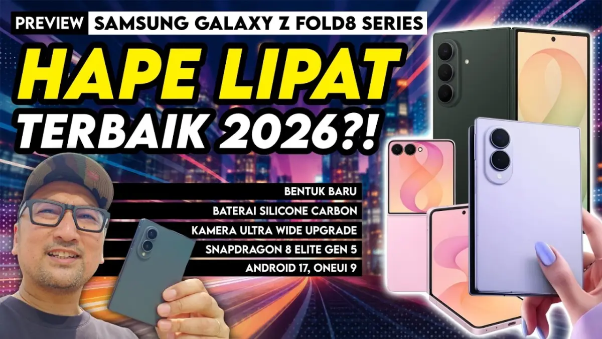 Ketahui daftar harga Samsung Galaxy Z Fold 8, Fold 8 Ultra, dan Z Flip 8 di Indonesia. Cek spesifikasi lengkap, promo pre order, hingga fitur kameranya!