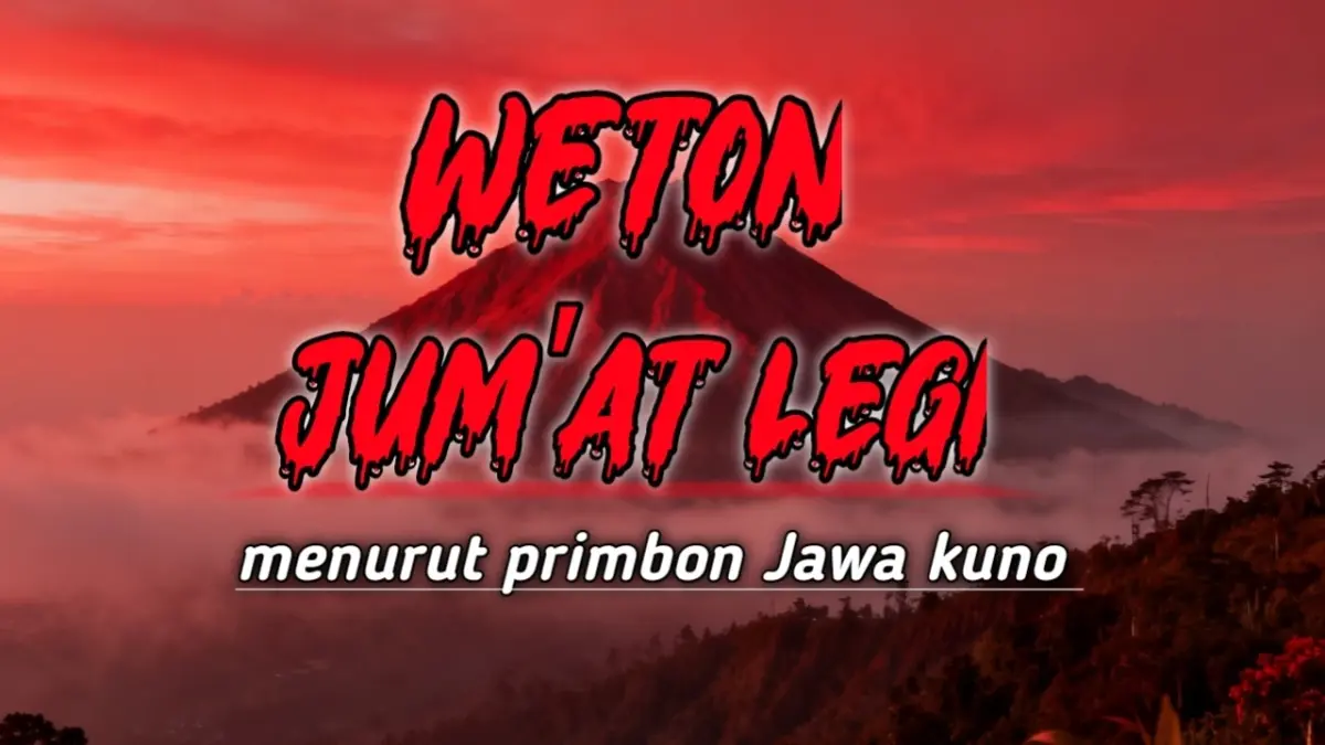 Sisi gelap Weton Jumat Legi menurut Primbon Jawa: Pahami penyebab beban batin, sifat terlalu mengalah, hingga rahasia mengatasi kelemahan emosional di sini!