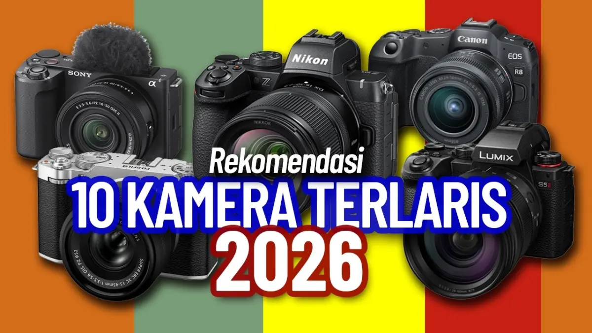 Bingung memilih kamera? Simak 10 rekomendasi kamera mirrorless paling laris dan layak dibeli di tahun 2026, mulai dari pemula hingga profesional di sini!