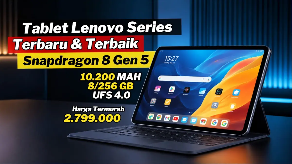 Cari gadget hemat? Simak rekomendasi tablet 2 jutaan terbaik 2026 paling worth it untuk kerja, streaming, dan sekolah anak. Cek spesifikasi serta harganya di sini!