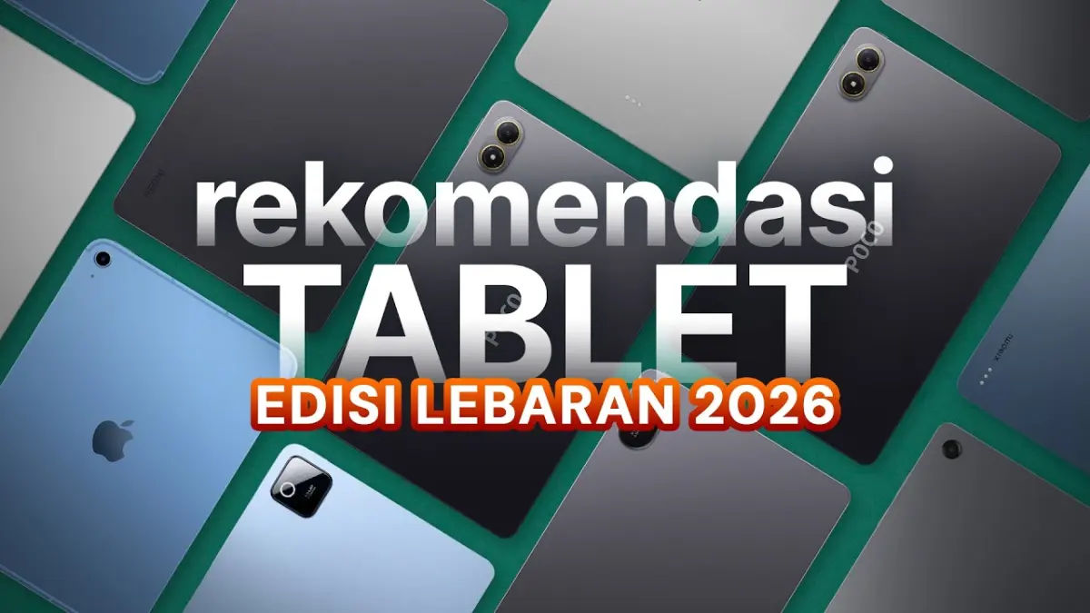 Cari tablet baru? Cek rekomendasi tablet murah terbaik 2026 yang bagus untuk kerja dan game, mulai dari Redmi Pad 2, Xiaomi Pad 7, hingga iPad A16 di sini!
