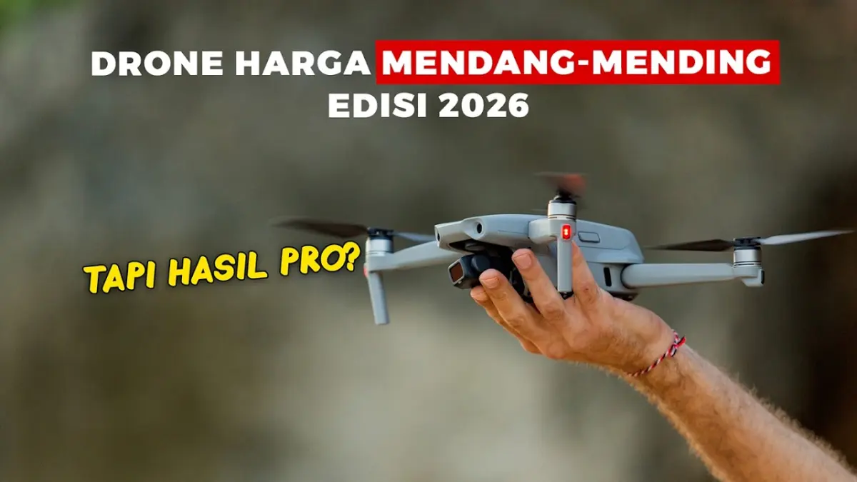 Ingin hasil video ala studio Hollywood? Cek 7 rekomendasi drone murah terbaik 2026 yang canggih, stabil, dan cocok untuk pemula mulai harga terjangkau di sini!