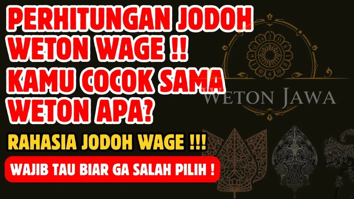 Ramalan Weton Wage 2026: Intip rahasia jodoh penyeimbang, watak asmara, kunci keharmonisan rumah tangga, dan pembuka pintu rezeki menurut primbon.