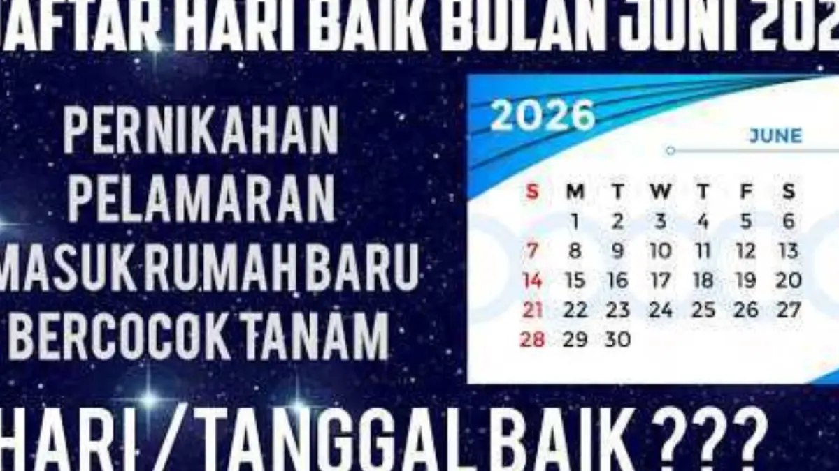 Hari baik Juni 2026 menurut Primbon Jawa meliputi 1, 2, 4, 8, 10 hingga 30 Juni. Simak daftar lengkap tanggal yang direkomendasikan.