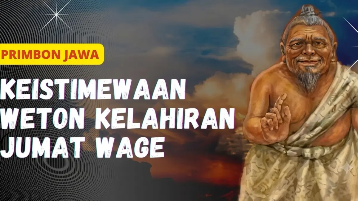 Weton Jumat Wage menurut primbon Jawa dipercaya memiliki watak baik, rezeki meningkat setelah usia 30 tahun, serta aura positif dan kecocokan jodoh tertentu.