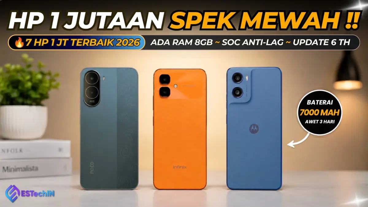 Cari HP 1 jutaan terbaik 2026? Ini 7 rekomendasi HP murah paling worth it dari Samsung, Poco, hingga Advan X1 kencang. Cek di sini!