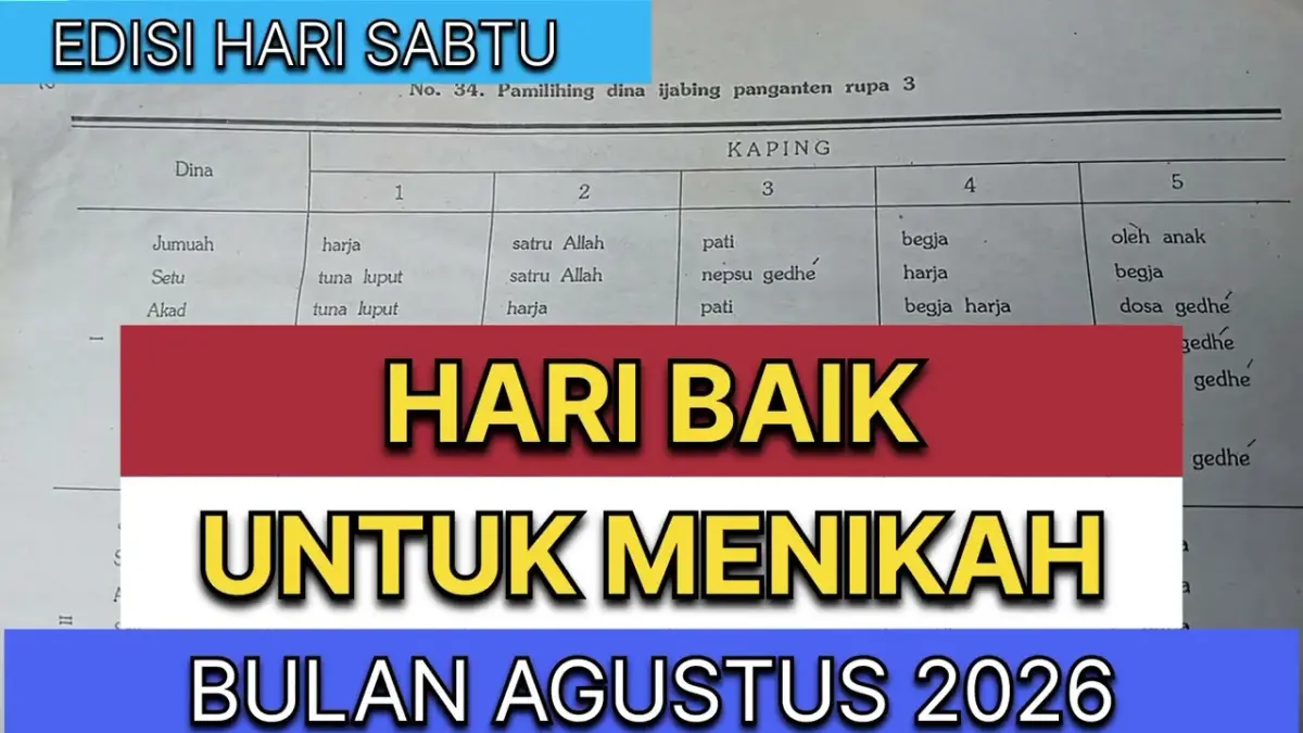 Cari hari baik Agustus 2026 menurut Primbon Jawa untuk nikah hari Sabtu? Cek dua tanggal emas akhir bulan ini agar rumah tangga selamat dan beruntung!