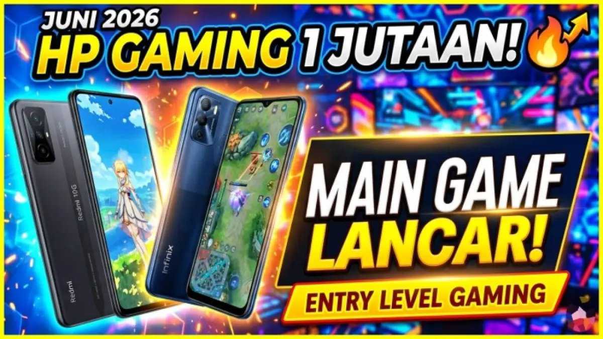 10 HP gaming 1 jutaan terbaik Juni 2026 dengan layar 120 Hz, baterai hingga 6.500 mAh, dan harga mulai Rp1,5 jutaan.