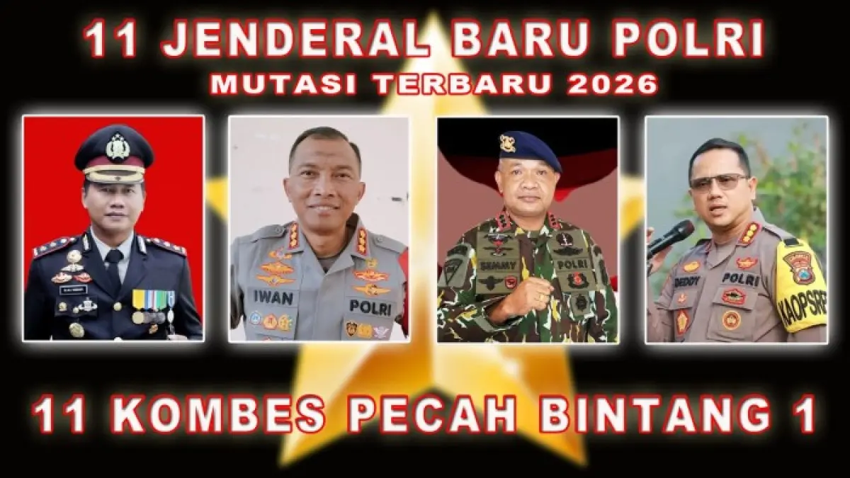11 jenderal baru Polri hasil mutasi 25 Juni 2026 mendapat jabatan strategis di Polda, Lemdiklat, dan satuan Polri. Simak daftar lengkapnya.
