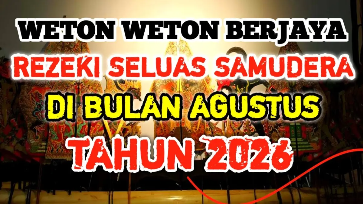 Simak ramalan hari baik Agustus 2026 menurut Primbon Jawa. Ada 3 weton yang diprediksi panen rezeki, melunasi utang, dan naik jabatan secara tak terduga! 