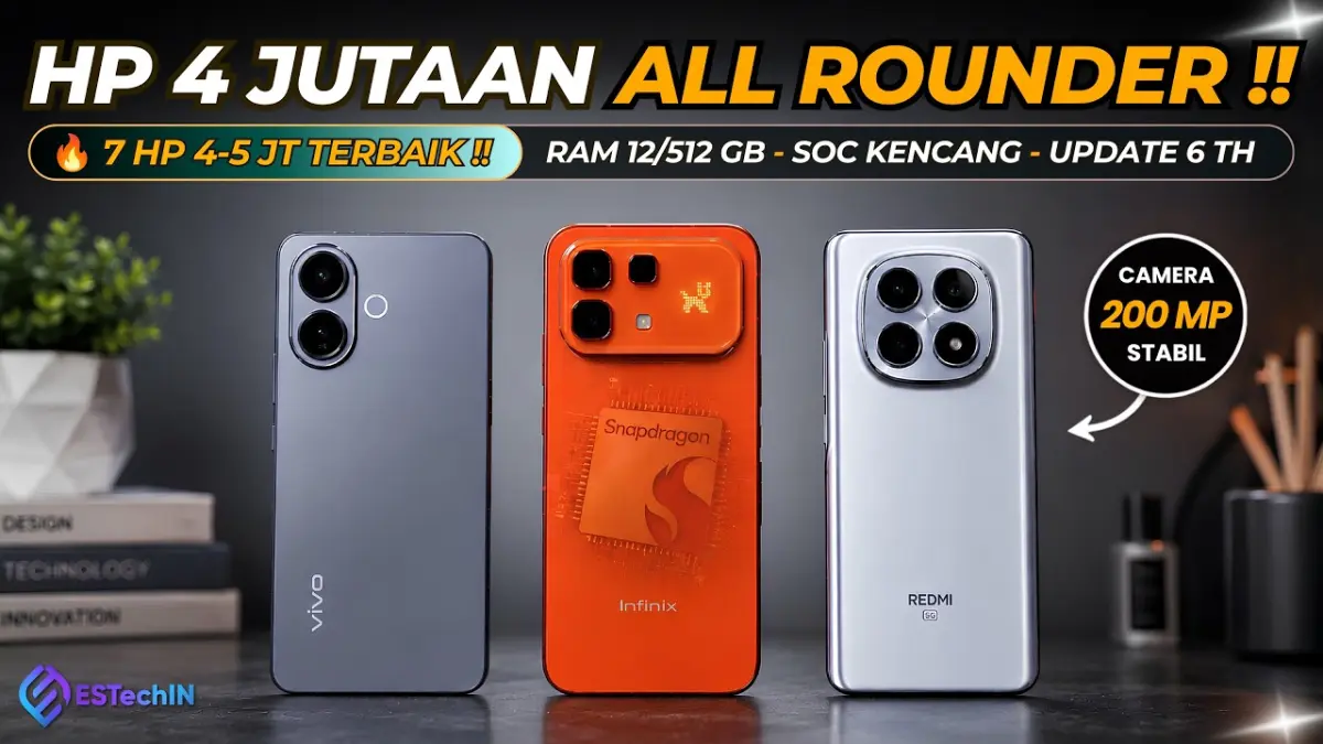 Simak rekomendasi HP 4 jutaan terbaik 2026 spek flagship. Fitur kamera 200 MP, baterai jumbo, dan bodi tahan banting siap manjakan kamu!