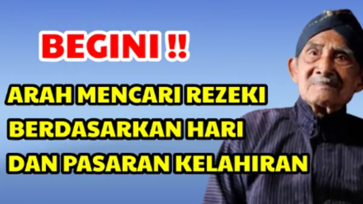 Arah rezeki menurut weton dalam primbon Jawa dipercaya berbeda berdasarkan hari dan pasaran kelahiran. Simak daftar arah lengkapnya.