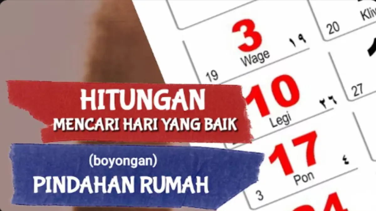 Hari baik pindah rumah dalam hitungan Jawa memakai neptu khusus hari dan pasaran. Simak cara menghitung serta arti enam hasilnya.