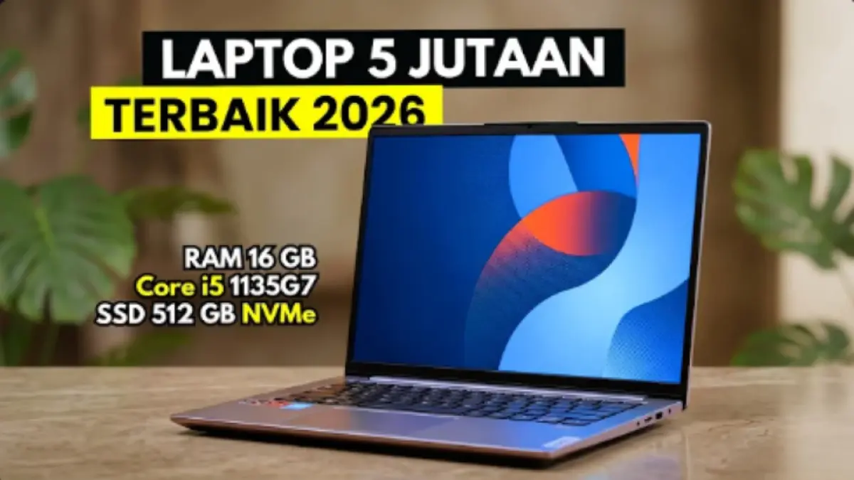 Laptop 5 jutaan kini punya banyak pilihan, dari SPC, Advan, Acer, HP hingga Axio dengan spesifikasi dan fitur yang beragam.