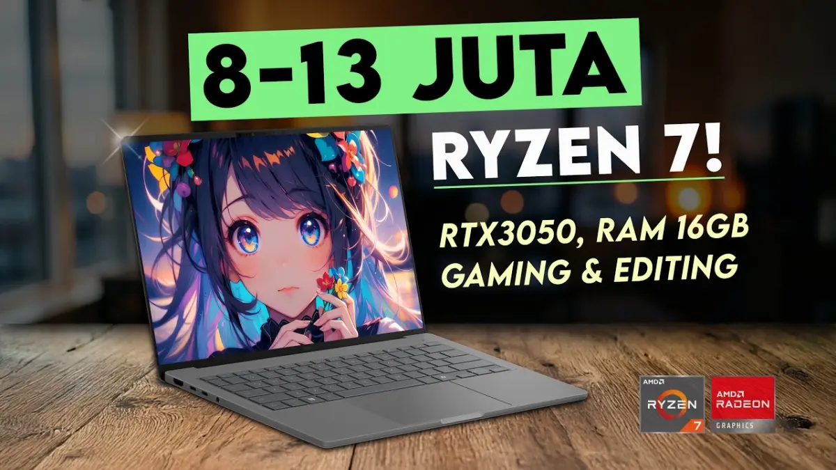 Laptop Ryzen 7 Terbaik 2026, Rekomendasi Laptop 2026, Laptop Gaming Ryzen 7, Harga Laptop AMD Ryzen, Spesifikasi Laptop Gaming
