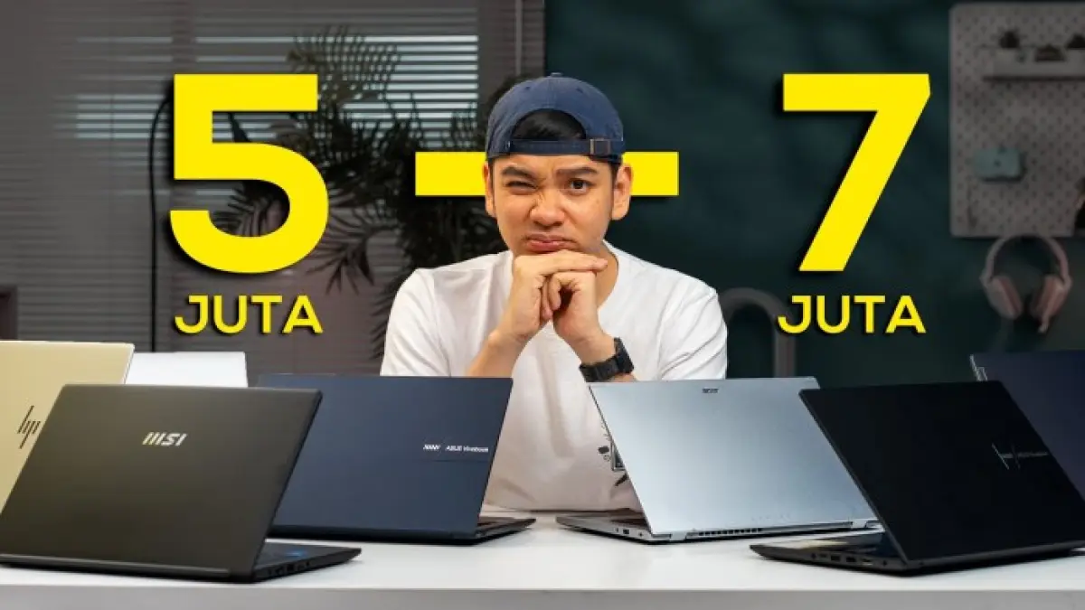 Laptop 5-7 juta punya banyak pilihan dengan kelebihan dan kekurangan berbeda. Simak cara memilih berdasarkan RAM, layar, SSD, dan kebutuhan.