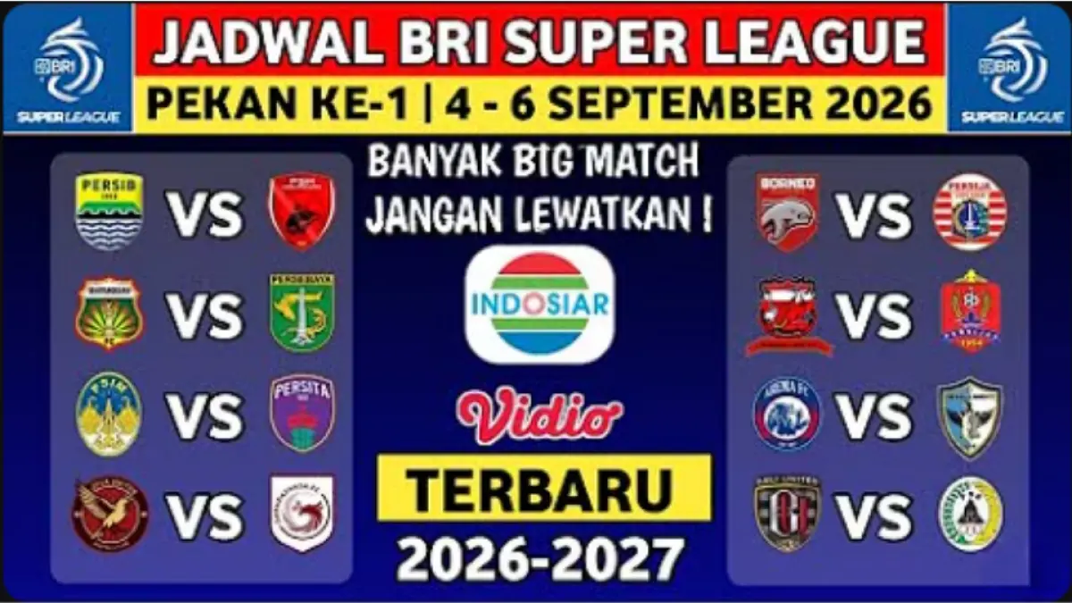 Jadwal BRI Super League pekan pertama 2026/2027 dimulai 4 September. Simak daftar laga hingga duel Persip Bandung vs PSM Makassar.