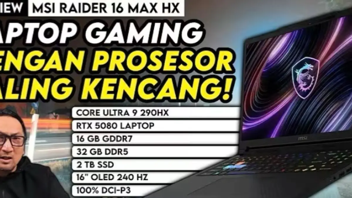 Review MSI Raider 16 Max HX, laptop gaming monster berprosesor Intel Core Ultra 9 dan GPU Nvidia RTX 5080 dengan performa setara desktop.