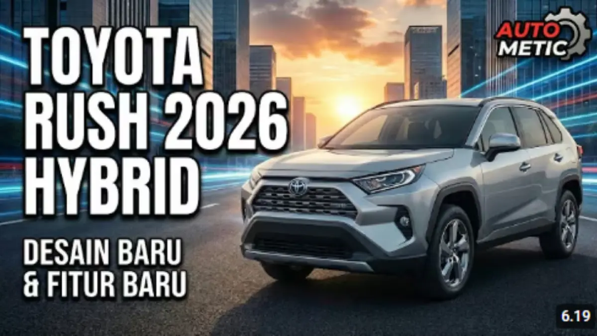 Toyota Rush Hybrid 2026 dikabarkan memakai mesin 1.5 L dengan motor listrik, konsumsi 22-24 km/l dan harga diprediksi mulai Rp420 juta.