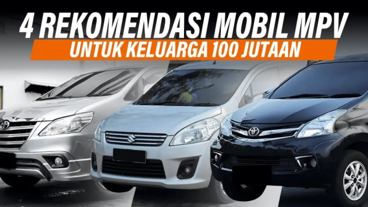 Cari mobil MPV bekas Rp100 jutaan? Simak 4 pilihan keluarga dengan kabin lega, nyaman, dan fitur menarik.
