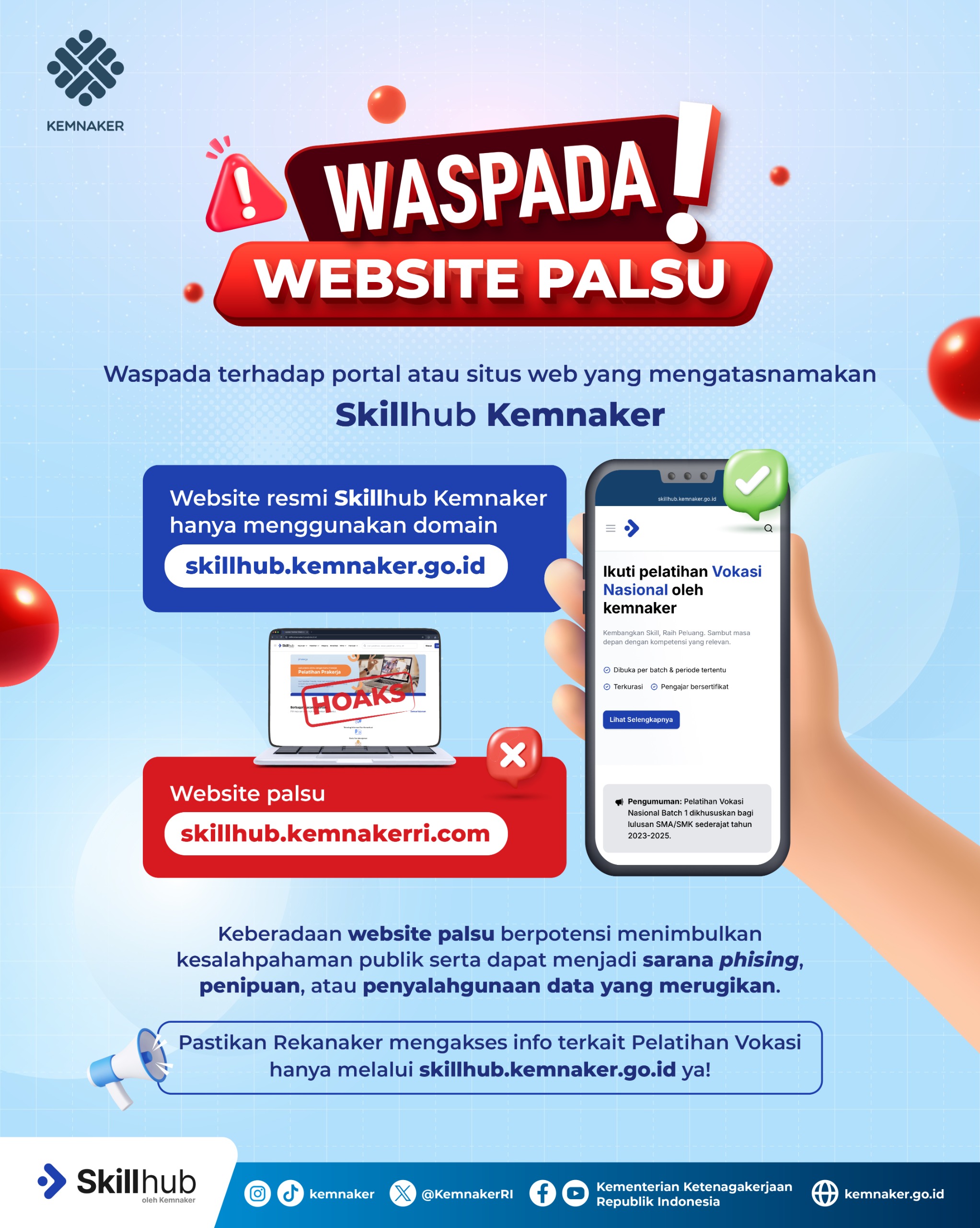 Waspada terhadap portal atau situs web palsu yang mengatasnamakan layanan Skillhub Kemnaker, terutama setelah pendaftaran Program Pelatihan Vokasi Nasional dibuka pada 23 Februari 2026.