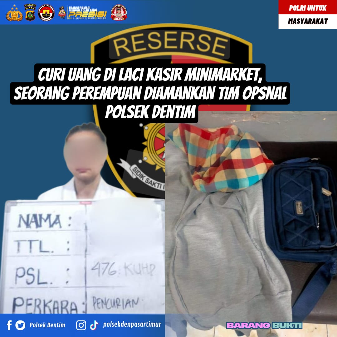 Polisi menangkap seorang wanita pencuri uang di minimarket kawasan Denpasar Timur. 