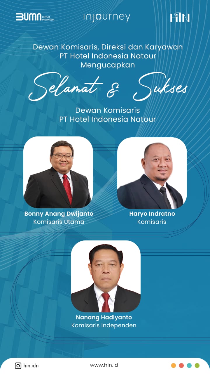 pengangkatan anggota Komisaris dan Direksi PT Hotel Indonesia Natour