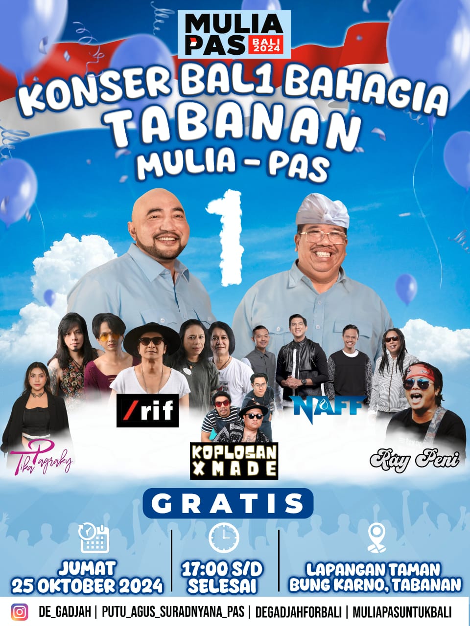Konser musik Bahagia Mulia-PAS akan digelar di Kabupaten Tabanan pada hari ini, Jumat (25/10) bertempat di Lapangan Taman Bung Karno.