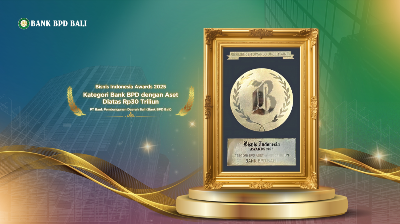 PT Bank Pembangunan Daerah (BPD) Bali meraih penghargaan dalam ajang Bisnis Indonesia Awards 2025 dalam Kategori Bank dengan Aset di atas Rp 30 Triliun.