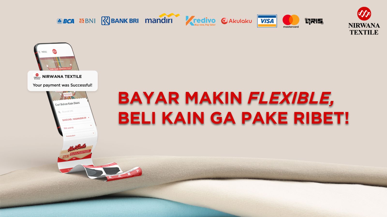MUDAH DAN CEPAT: Banner sistem pembyaran di Nirwana Textile