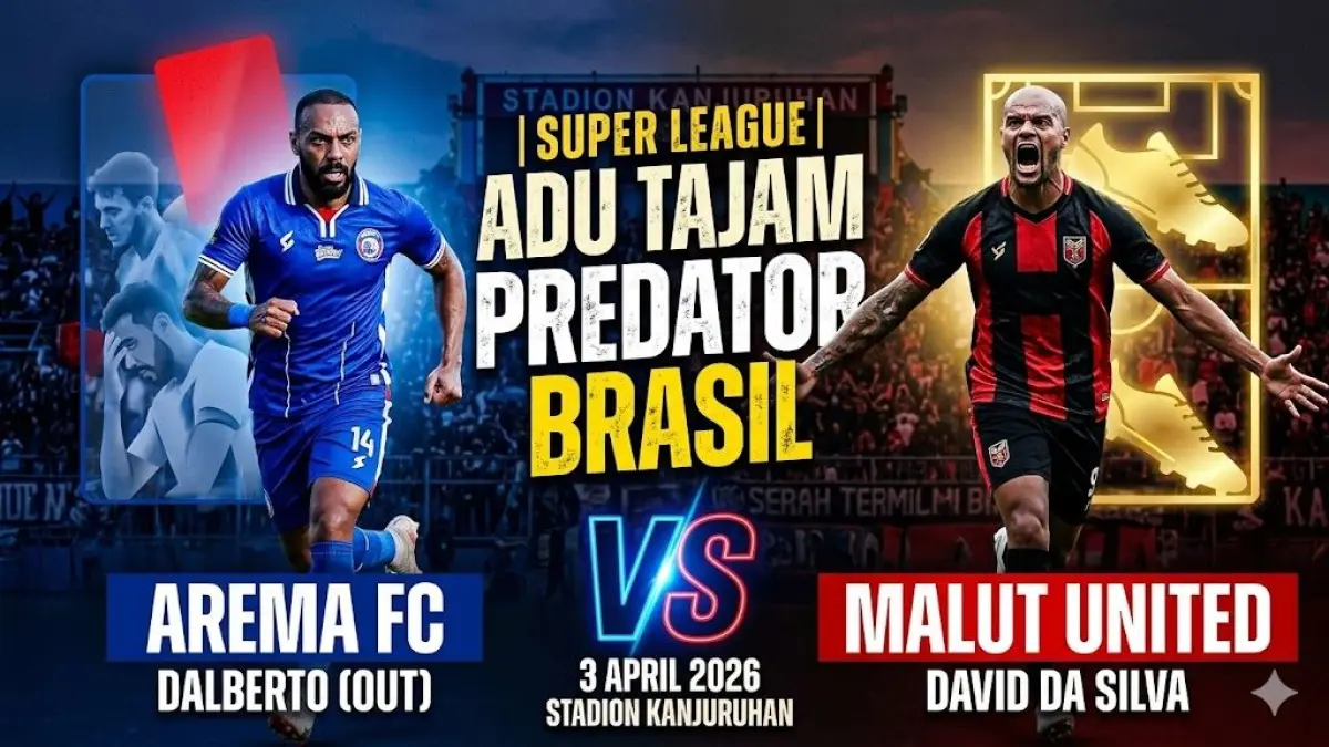 Prediksi Arema FC vs Malut United: Singo Edan pincang tanpa Dalberto, saatnya David da Silva perkokoh posisi top skorer Super League 2025/26.