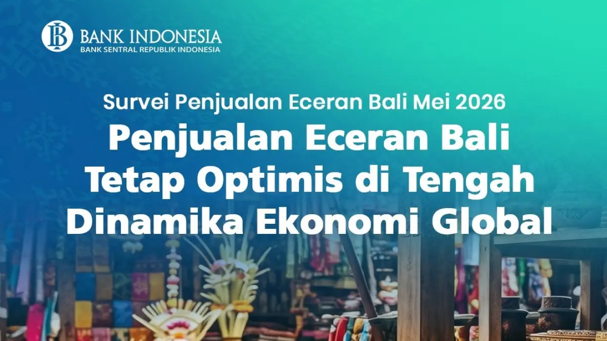 Bali Gak Ada Matinya! Penjualan Ritel Terus Tumbuh Manfaatkan Momentum Libur Panjang