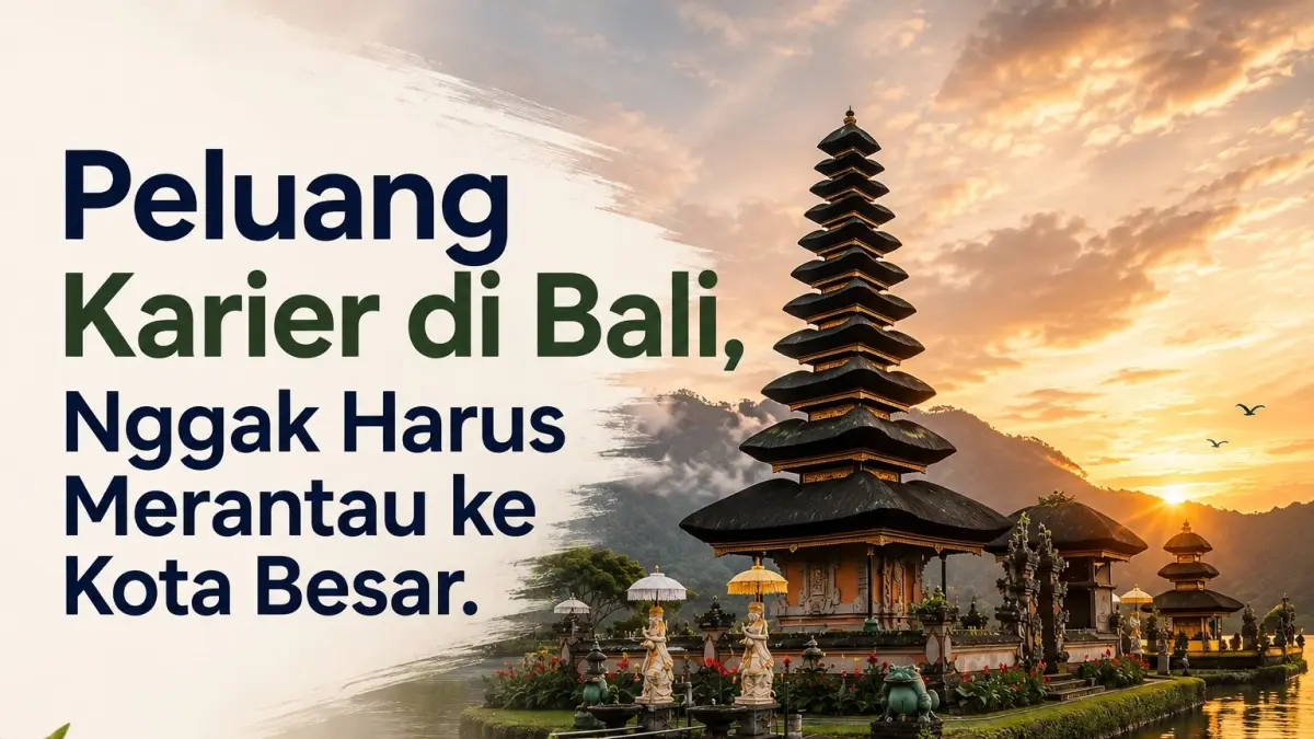 Peluang Karier di Bali
