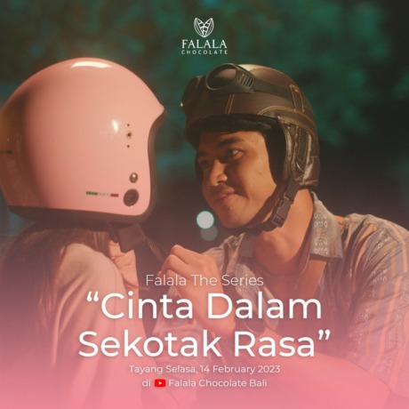 PENUH CINTA: Falala Chocolate meluncurkan web series