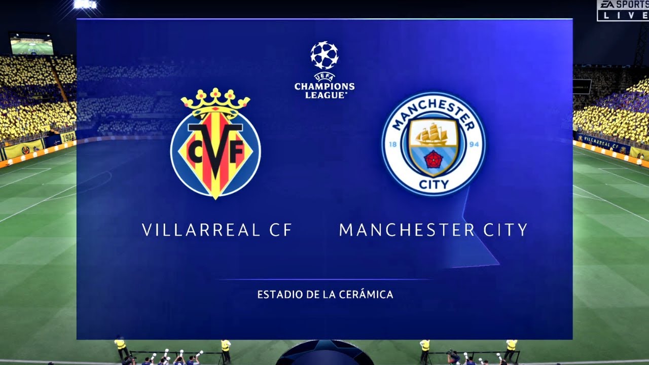 LAGA UCL: Villarreal vs Man City