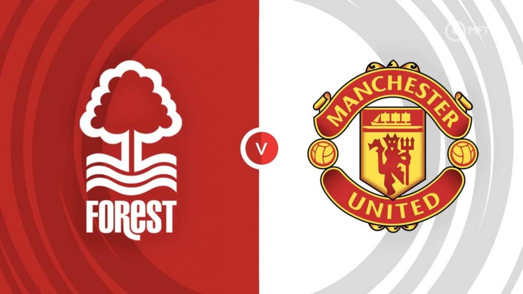 LAGA EPL: Nottingham Forest vs Manchester United.