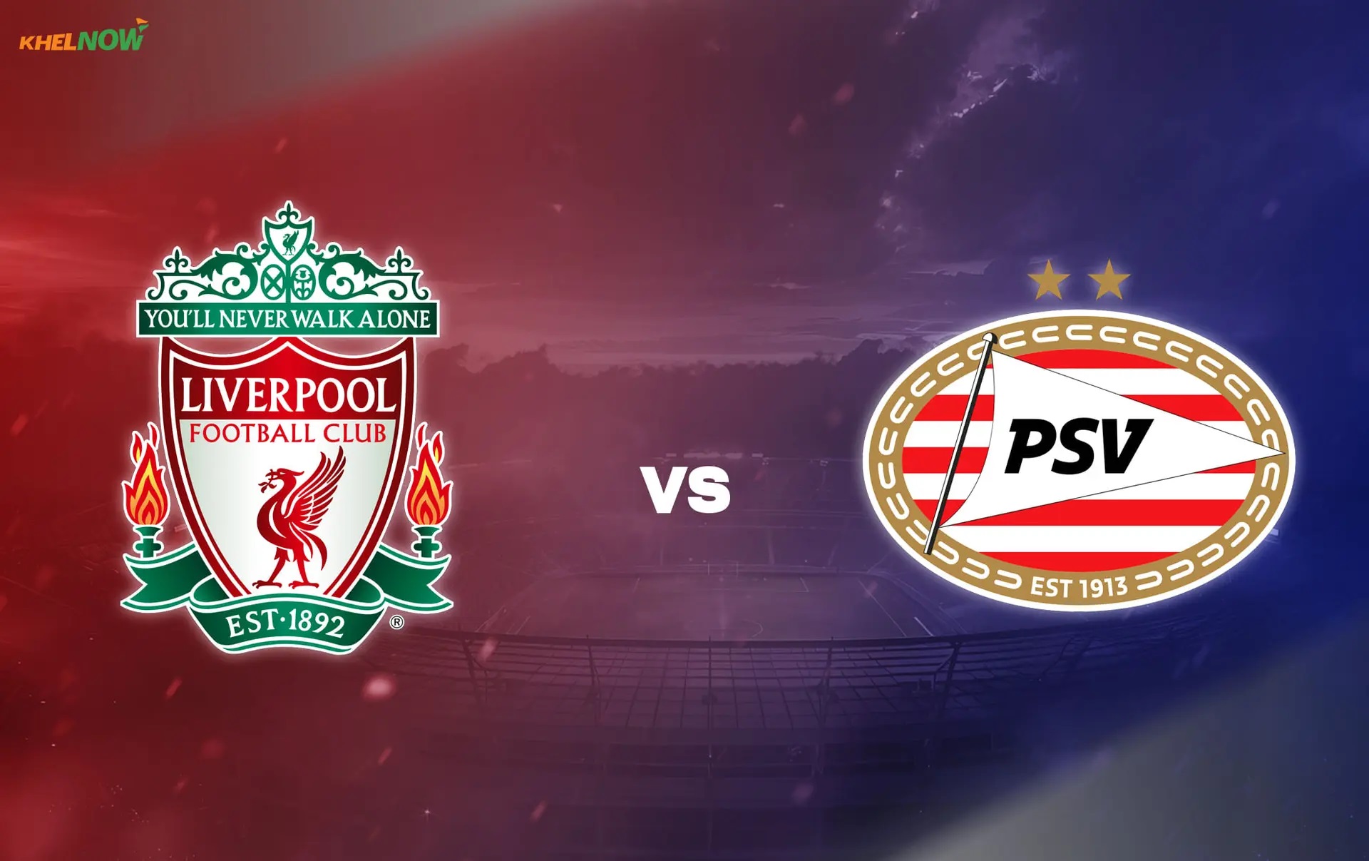 UEFA CHAMPIONS LEAGUE: Liverpool vs PSV Eindhoven.