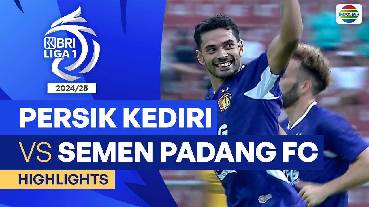 LAGA BRI SUPER LEAGUE: Persik Kediri vs Semen Padang FC.