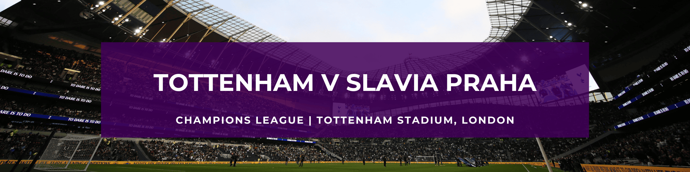 LAGA UCL: Tottenham Hotspur vs Slavia Praha.