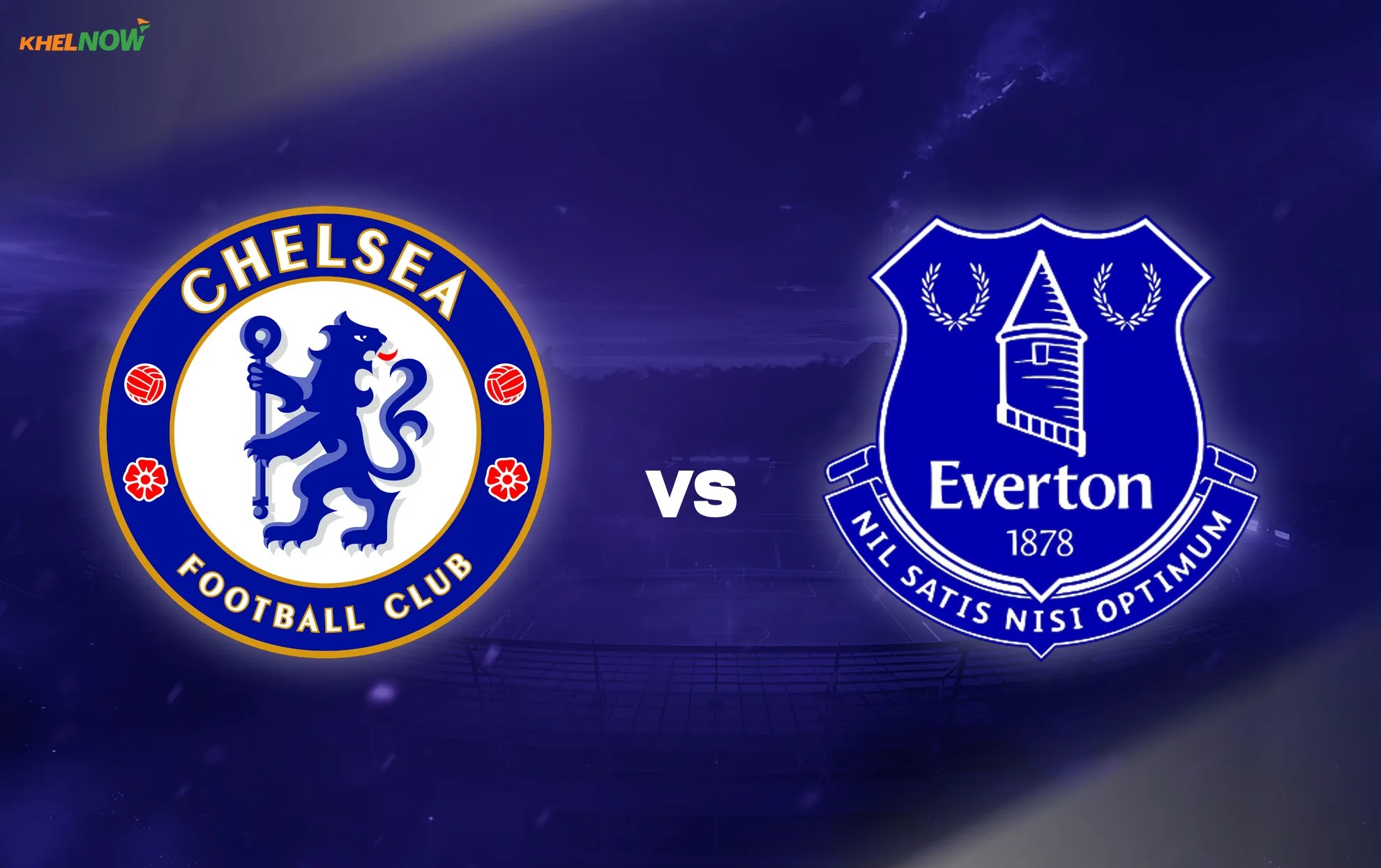 LAGA EPL: Chelsea vs Everton.