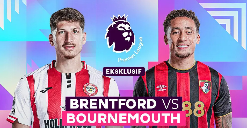 LAGA EPL: Brentford vs Bournemouth.