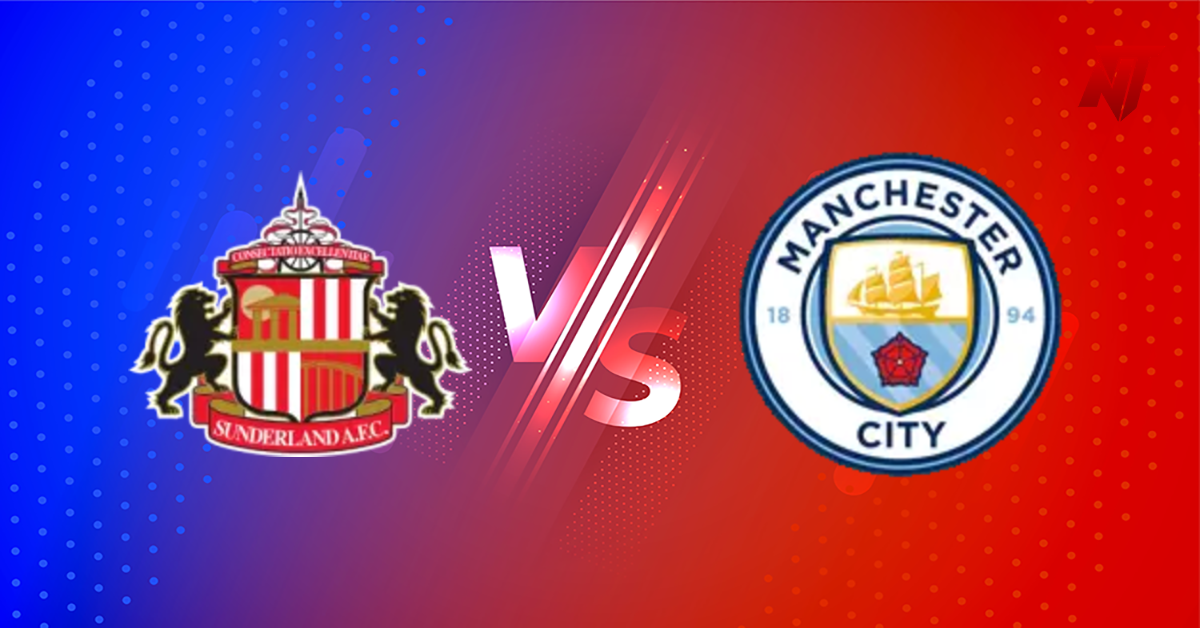 LAGA EPL: Sunderland vs Manchester City.