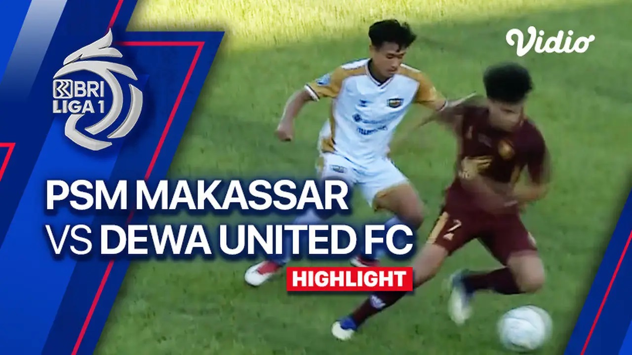 BRI SUPER LEAGUE: PSM Makassar vs Dewa United Banten FC.