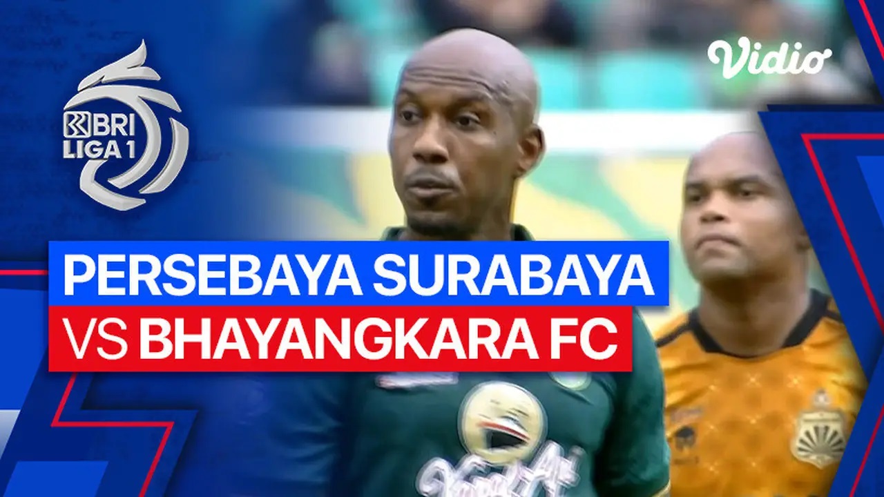 BRI SUPER LEAGUE: Persebaya vs Bhayangkara FC.