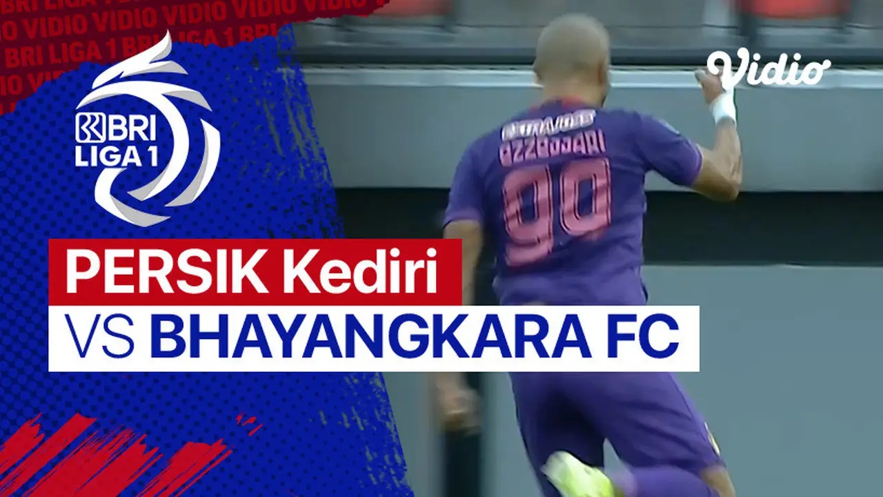 BRI SUPER LEAGUE: Persik Kediri vs Bhayangkara FC.
