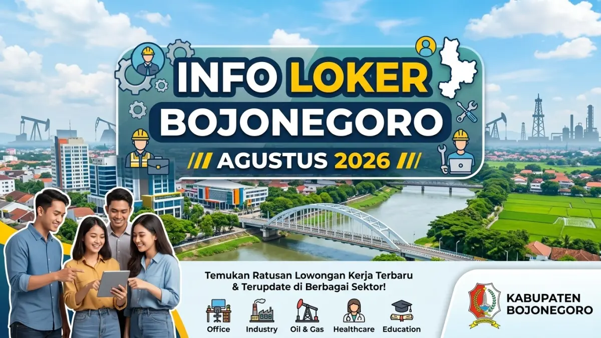 INFO LOKER: Temukan lowongan kerja Bojonegoro dan sekitarnya Agustus 2026. (GEMINI AI/RADAR BOJONEGORO)