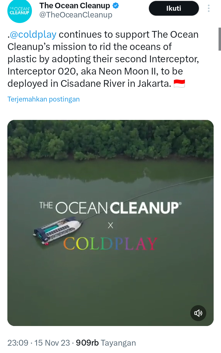 Unggahan The Ocean Cleanup yang menyatakan bahwa Coldplay siap melanjutkan dukungannya terhadap misi  pembersihan limbah plastik di lautan. (Screenshot akun Twitter (X) The Ocean Cleanup)