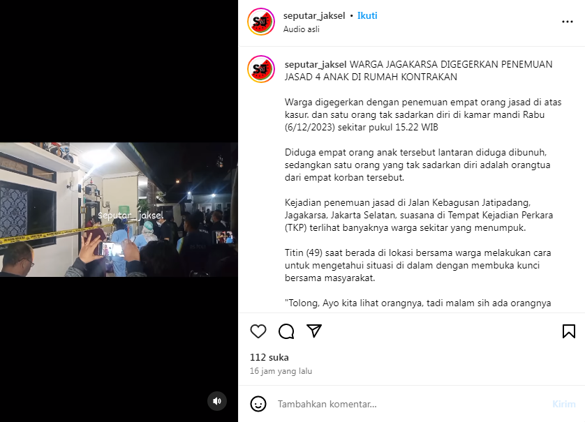 Kasus ayah bunuh 4 anaknya ini berawal dari laporan warga ke Polsek Jagakarsa. Bermula dari bau busuk, hingga pintu yang dikunci. (Instagram @seputar_jaksel)